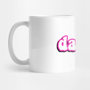 Daddy Mug